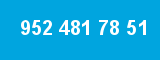 952 481 78 51